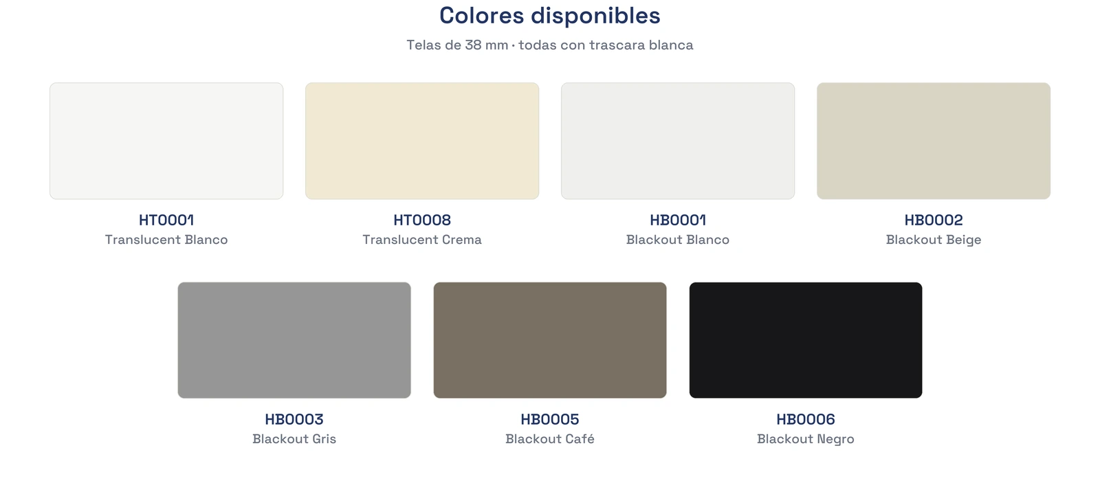 Colores de tela disponibles para cortinas Honeycomb: Translucent Blanco y Crema, Blackout Blanco, Beige, Gris, Cafe y Negro
